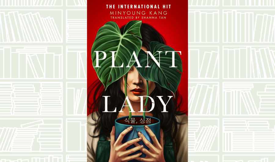 Resenha do Livro: 'Plant Lady', de Minyoung Kang, dá um tom sinistro ao cuidado com plantas.