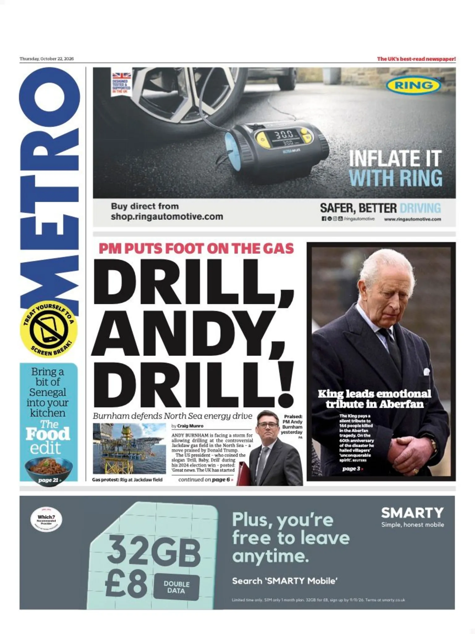 The headline on the front page of the Metro reads: 'Drill, Andy, Drill!'