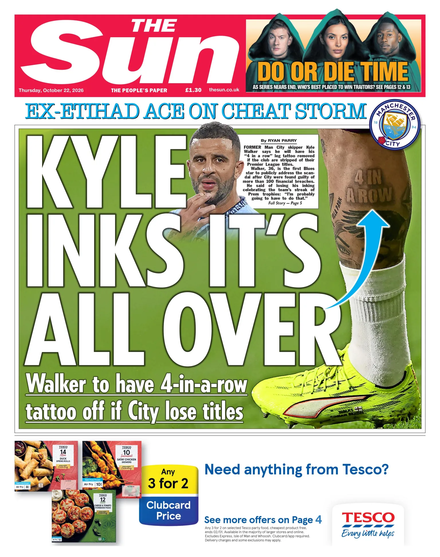 The headline on the front page of the Sun reads: 'Kyle inks it's all over.'